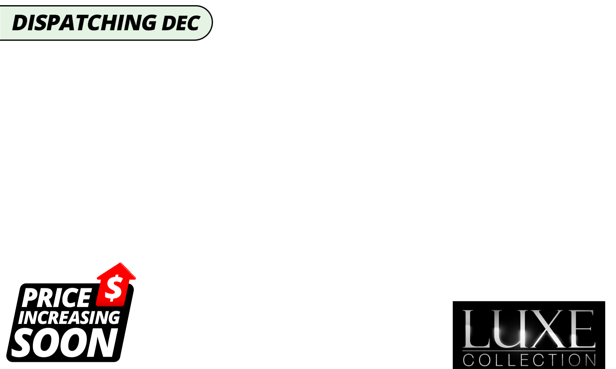 <p><span><b>December Dispatch! </b></span>We don’t love putting prices up, but rising costs mean selected pergola prices will be increasing soon. <strong>Secure your Luxe Louvre at today’s price now, with selected options available for December dispatch.</strong><span></span></p>