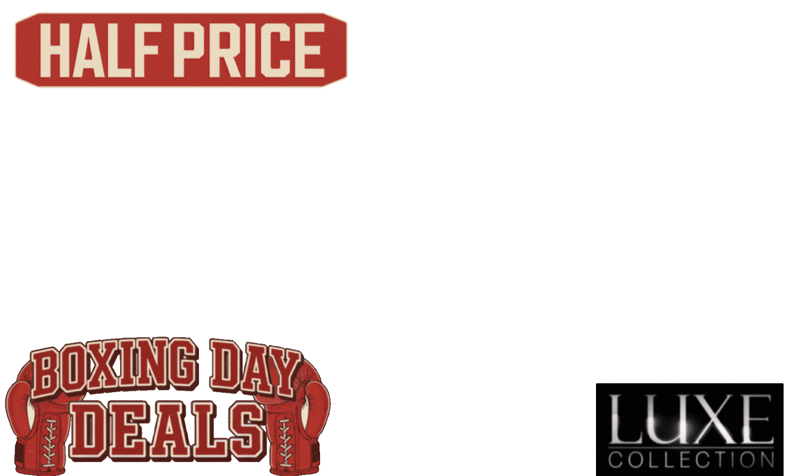 <b>We skipped the warm up 🥊🔥 Boxing Day Deals are here. </b>Big hits. Bigger upgrades. <b>HALF RPICE ON ALL Luxe accessories. </b>Turn your backyard into a year round flex. <i>T&Cs apply.</i><br><div><em><br></em></div>